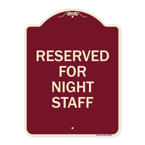 Signmission Reserved Parking for Night Staff Heavy-Gauge Aluminum Architectural Sign, 24" x 18", BU-1824-23088 A-DES-BU-1824-23088 - main